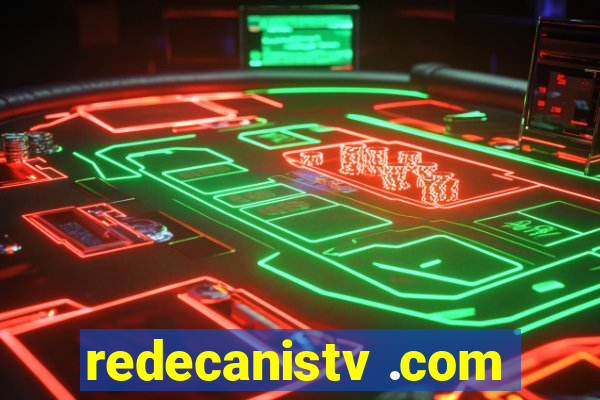 redecanistv .com